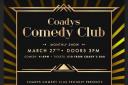 Coadys Comedy Club has a Mother's Day special tomorrow.