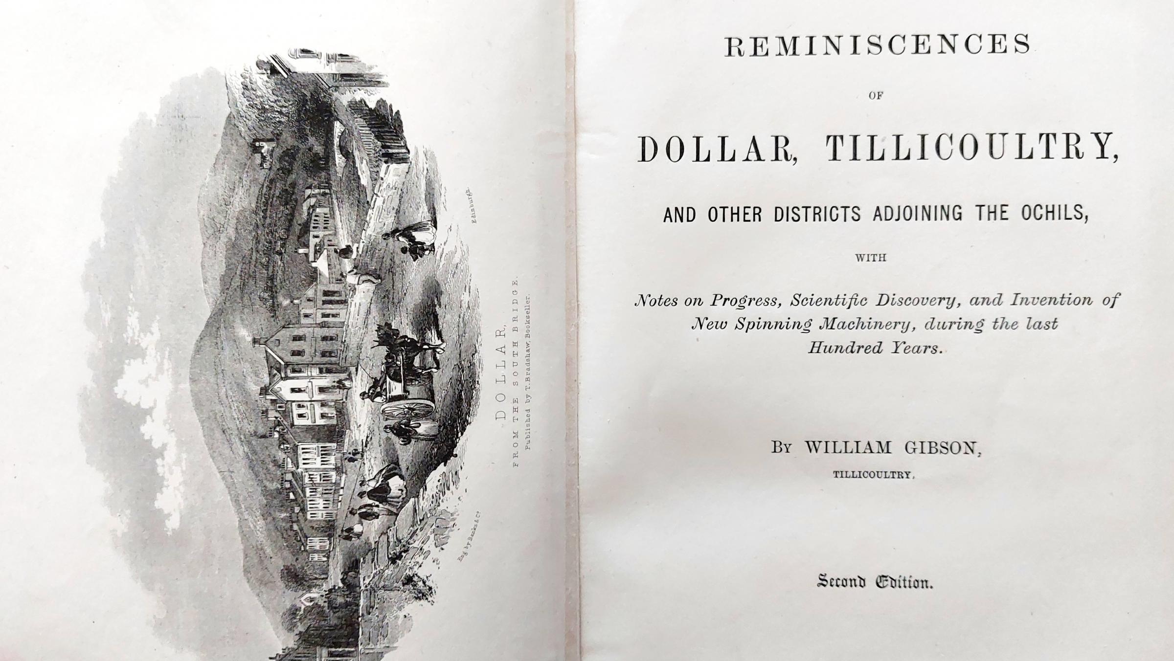 William Gibonss book, ‘Reminiscences of Dollar, Tillicoultry and other districts adjoining the Ochils,’ was published in 1883 